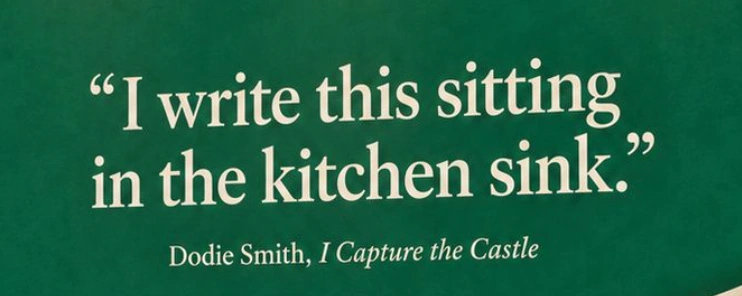 Dodie Smith, I Capture the Castle. Opening-line poster from the conceptual Barnes & Noble campaign.