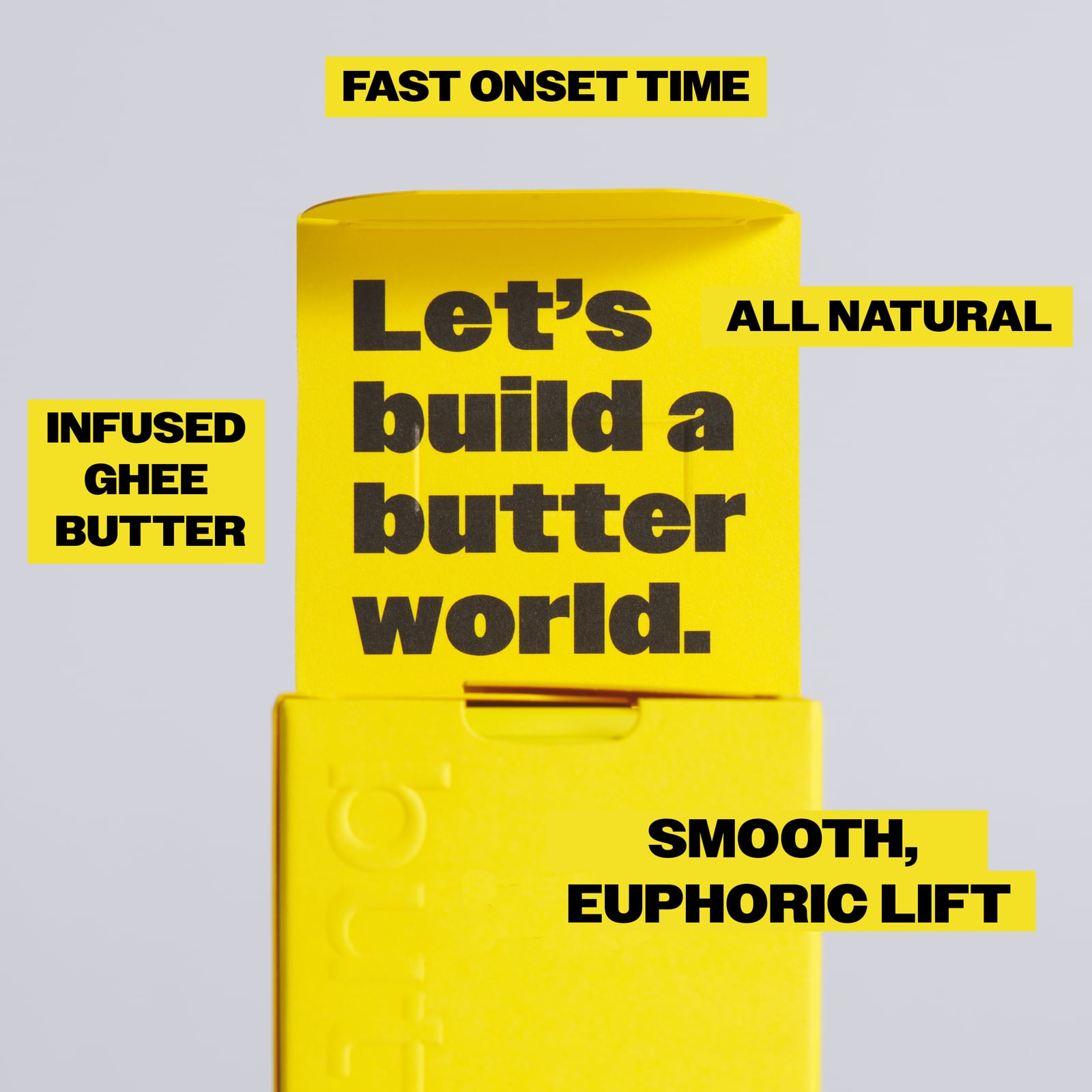 Butter's yellow box, standing, with Let's build a butter world. printed large on its face, and the claims Fast onset time, All natural, Infused ghee butter and Smooth, euphoric lift set around it.