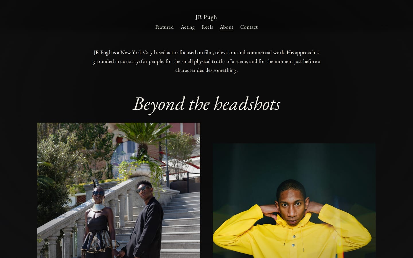 The About page: the paragraph about JR Pugh under the menu, the Acting section below.